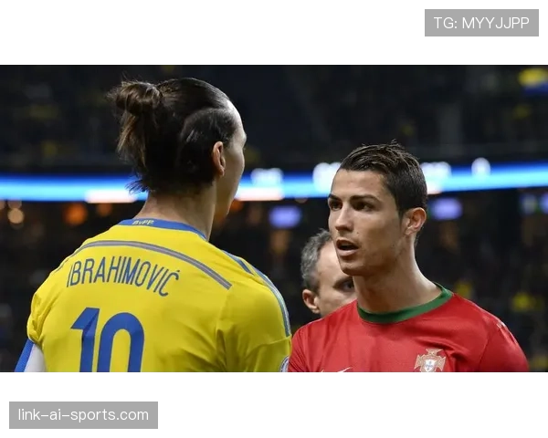 C罗 vs 伊布：职业生涯不同阶段的竞技表现对比与差异